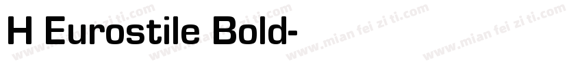 H Eurostile Bold字体转换